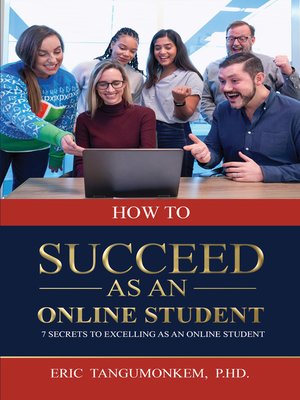 cover image of How to Succeed as an Online Student